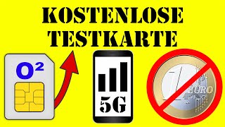 Kostenlose O² Testkarte mit AllnetFlat und unbegrenztem Datenvolumen 5G max 500 Mbits O² Netz [upl. by Ursala]