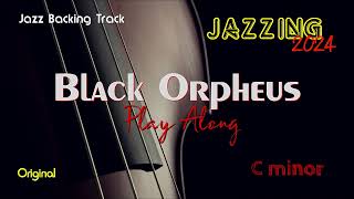 Original Backing Track BLACK ORPHEUS  Manha De Carnaval  Cm Play Along Singer Alto Sax Latin [upl. by Aisila]