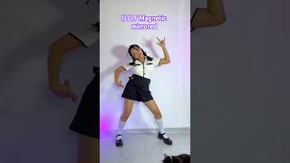 ILLIT Magnetic Dance Mirrored shorts ILLIT ILLITMagnetic 아일릿 ILLIT Magnetic Chorus Dance [upl. by Inna319]