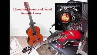 Dragonforce  Operation Ground And Pound Acoustic Cover [upl. by Alimac920]