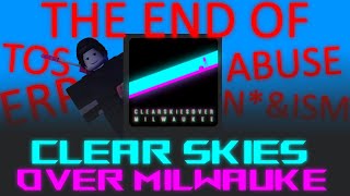 The END of Clear Skies over Milwaukee ROBLOX [upl. by Onateag]