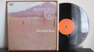 Meredydd Evans Traditional Welsh Songs 1962  Vinyl Reincarnation [upl. by Menken]