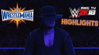 WWE 2K18  WrestleMania 33 Highlights [upl. by Terrej]