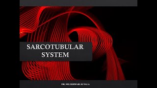 SARCOTUBULAR SYSTEM [upl. by Graham]