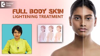 Truths amp Facts about Full Body Skin LighteningWhitening Treatment Dr Rasya Dixit Doctors Circle [upl. by Akyre]