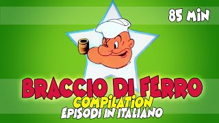 BRACCIO DI FERRO 💪⚓COMPILATION 85 MINUTI⚓💪EPISODI IN ITALIANO [upl. by Iamhaj]