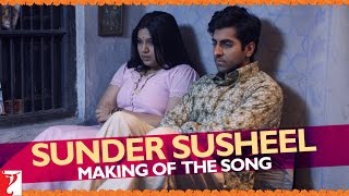 Making Of The Song Sunder Susheel  Dum Laga Ke Haisha [upl. by Kacy]