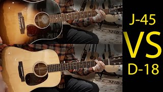 Gibson J45 vs Martin D18  Acoustic Guitar Comparison 2023 [upl. by Innos]