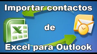 Import contacts from Excel to Outlook PT [upl. by Tnahs]