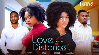 LOVE FROM A DISTANCE  CHINENYE ULAEGBU  SANDRA IFUDU  NIGERIAN MOVIES 2024 LATEST FULL MOVIES [upl. by Herald]