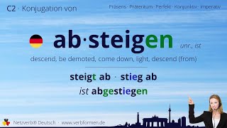 Konjugation Verb „absteigen“ unr ist  alle Zeitformen Lernvideo Tutorial [upl. by Ahsaeit]