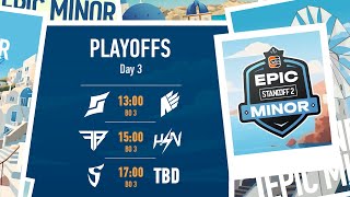 EN  WINLINE EPIC STANDOFF 2 MINOR  Playoffs  Day 3 [upl. by Bastian]