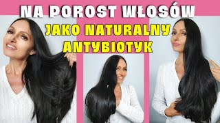 Najlepsza na porost włosów jako antybiotyk naturalny na choroby skórne i nie tylko [upl. by Bushweller100]