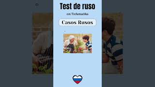 Test № 1 Comprueba tus conocimientos sobre quotCasos Rusosquot 🇷🇺🤓 idiomaruso clasesderuso [upl. by Rairb196]