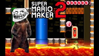 Youve Pushed me too Far  Super Mario Maker 2 Troll  Theres Koolaid in my Beard by BearWare [upl. by Ardnekahs]