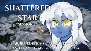 Shattered Star Session 26 discord dnd patreon [upl. by Gayleen271]