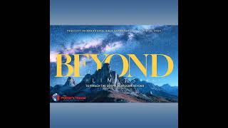 Living in Regions Beyond by Pastor Joe Campbell  2024 Prescott Bible Conference – BEYOND LIMITS [upl. by Akinoj279]