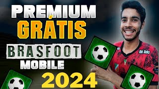 BRASFOOT MOBILE 2024 PREMIUM DESBLOQUEADO  DOWNLOAD [upl. by Stambaugh]