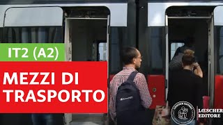 Italiano per stranieri  Mezzi di trasporto in Italia A2 [upl. by Almira]