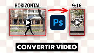 Cómo convertir vídeo horizontal a vertical para redes sociales  TUTORIAL PHOTOSHOP [upl. by Alyn307]