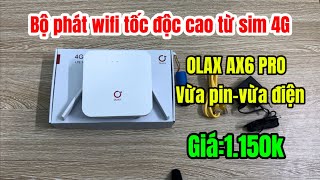 Bộ phát wifi tốc độ cao Olax Ax6 Pro giá 1150k vừa dùng pin vừa dùng điện wifi 2424 [upl. by Enicar]