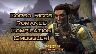 SWTOR Corso Riggs Romance compilation Smuggler [upl. by Adiene]