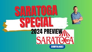 Saratoga Special Preview 2024 Saratoga [upl. by Lindholm273]