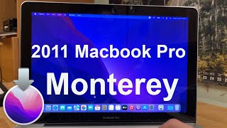 Mac OS Monterey Install on Early 2011 Macbook Pro  First Impressions [upl. by Aber]