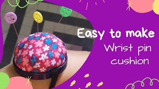 Easy to make wrist pin cushion  Upcycle  DIY [upl. by Raffaj]