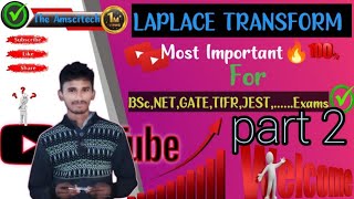 Laplace transform  part 2 maths mathematical physics for BSc Net GATE TIFR JEST aspirants [upl. by Aurelius]