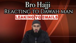 REACTING TO DAWAH MAN LEAKING YASIR QADHI’S PRIVATE EMAILS [upl. by Bellaude981]