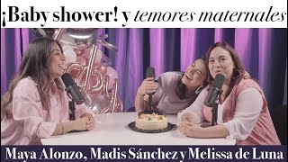 ¡BABY SHOWER PARA MELI y temores maternales  Maya Alonzo Madis Sánchez y Meli de Luna Expuestas [upl. by Zared]