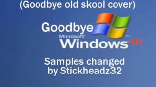 Goodbye Windows XP [upl. by Enaoj]