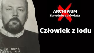 Człowiek z lodu  Archiwum X — zbrodnie ze świata 4 podcast kryminalny [upl. by Gillead]