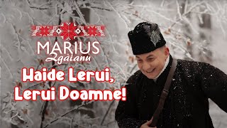 Marius Zgâianu  Haide Lerui Lerui Doamne [upl. by Atkinson]