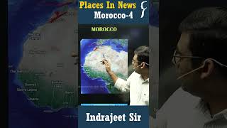 Morocco  Part4  Geography Optional for UPSC  Indrajeet Bariar shorts moroccoearthquake [upl. by Nomra61]