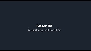 Blaser R8 – Ausstattung und Funktion [upl. by Janerich353]