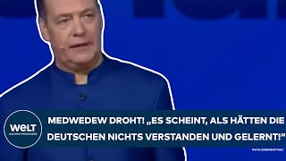 PUTINS KRIEG quotEs scheint als hätten die Deutschen nichts verstanden und gelerntquot Medwedew tönt [upl. by Embry]