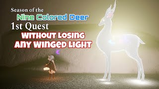 Sky Children of The Light  WINGED LIGHT SAFE  Season of the Nine Colored Deer FIRST QUEST [upl. by Osswald]