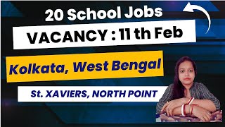 Feb 11  20 School job Vacancies Kolkata dated 11th February Bumper Sunday Vacancy in kolkata [upl. by Aztin]