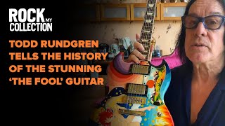 Todd Rundgren Tells the Story Behind the Stunning The Fool Guitar  Rock My Collection [upl. by Pierro201]