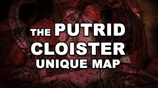 Path of Exile The PUTRID CLOISTER Unique Map Run HC  Divination Cards amp Stacked Decks [upl. by Geiss]