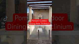 Pompeii Outdoor Dining Area Triclinium [upl. by Brosine748]