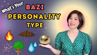 Whats Your Bazi Personality Type  Bazi Birth Chart Reading [upl. by Aneehsal]