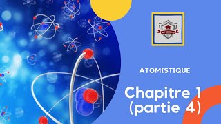 Atomistique S1 SMPC en darija  chapitre 1  canstituants de la matiere partie 4 [upl. by Rednave]