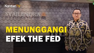 Menunggangi Efek The Fed  KONTAN Prediksi Pasar Saham [upl. by Trace]