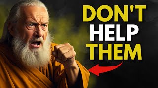 8 Types of People that You Should Never Help  BUDDHIST WISDOM [upl. by Ahseuqal]