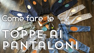 COME FARE LE TOPPE AI PANTALONI costo zero senza cucire collaudate e resistenti 😎 tutorial Sofia [upl. by Iover79]