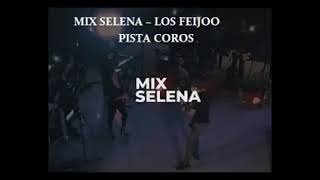 PISTA MIX SELENA LOS FEIJOO [upl. by Halpern]