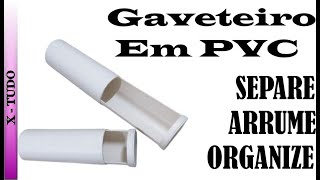 Gaveteiro Organizador Com Tubo de PVC [upl. by Shepp]